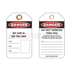 Etichete de blocare LOTO personalizate, Danger My Life Is on The Line