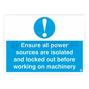 Etichetă de siguranță LOTO – Ensure all Power Sources are Locked out