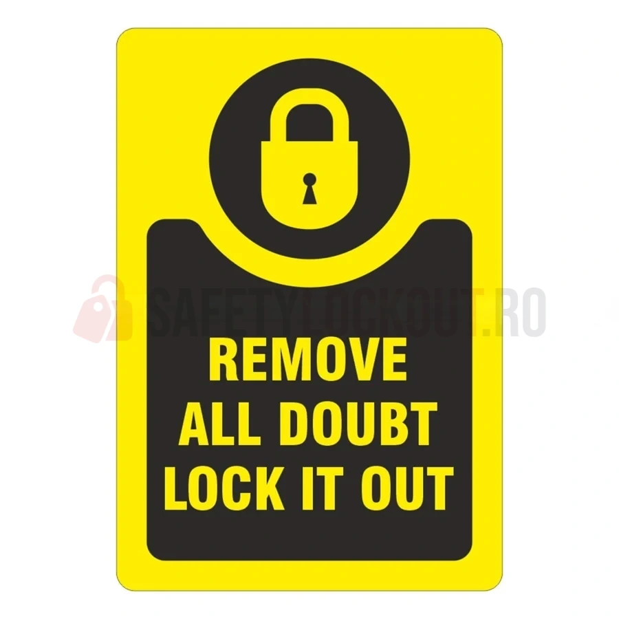 Etichete de marcare LOTO „Remove all Doubt, Lock it out” — Etichete de marcare LOTO | Safety Lockout