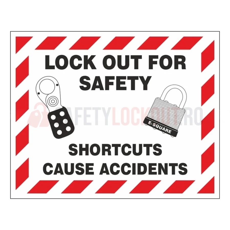 Indicator de siguranță LOTO — Lock Out for Safety – Shortcuts Cause Accidents — Indicatoare de siguranță LOTO | Safety Lockout