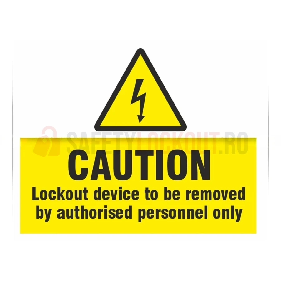 Indicator de siguranță LOTO — Îndepărtat doar de personal autorizat — Indicatoare de siguranță LOTO | Safety Lockout