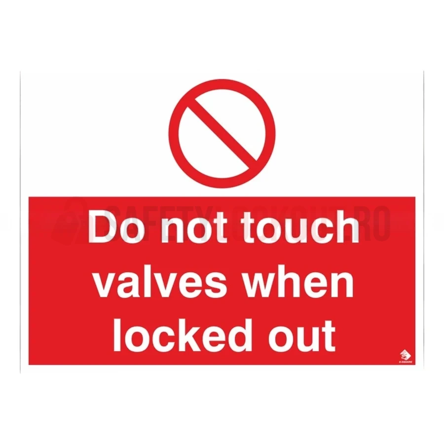 Indicator LOTO de perete – Nu atingeți valva când este blocată — Indicatoare și etichete de siguranță LOTO | Safety Lockout