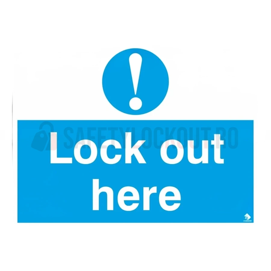 Indicator LOTO de perete – Lock out here — Indicatoare și etichete de siguranță LOTO | Safety Lockout