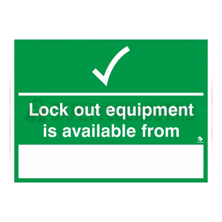 Indicator LOTO de perete – Lockout Equipment is Available — Indicatoare și etichete de siguranță LOTO | Safety Lockout
